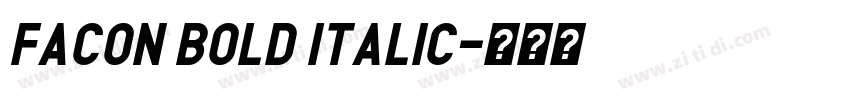Facon Bold Italic字体转换
